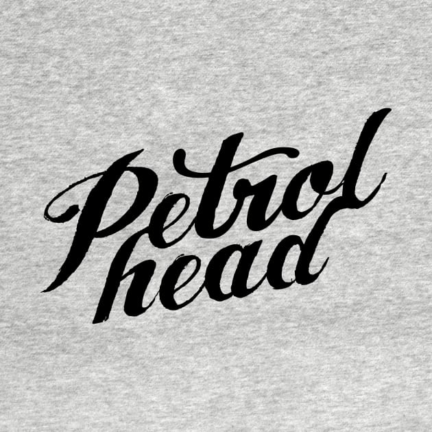Petrol Head | FastLane design by FastLaneTees